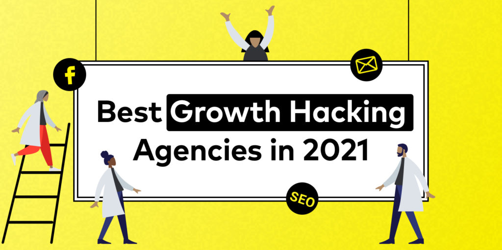 Explain the main strategies of Growth hacking agencies to follow?